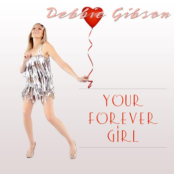 Debbie Gibson - Your Forever Girl