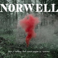 Norwell - There Is Nothing That Cannot Happen to Someone