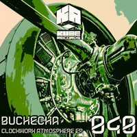 Buchecha - Clockwork Atmosphere EP