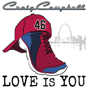 Craig Campbell - Love Is You