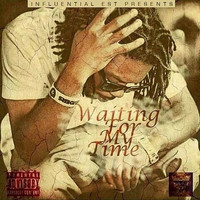 Fatty - Waiting for My Time (Explicit)