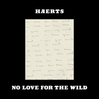 Haerts - No Love for the Wild