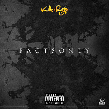Kairo - #FactsOnly (Explicit)
