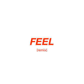 TREY and PeteSnacks - Feel (Remix)