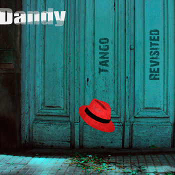 Dandy - Tango Revisited