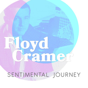 Floyd Cramer - Sentimental Journey