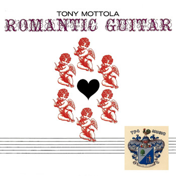 Tony Mottola - Romantic Guitar
