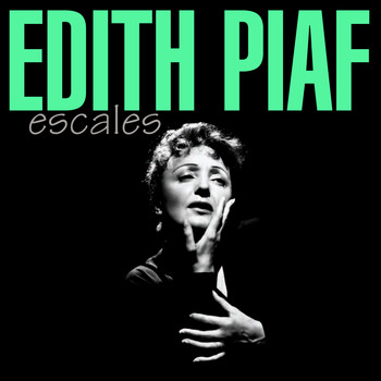Edith Piaf - Escales