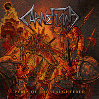 Carneficina - Pyres of the Slaughtered