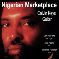 Calvin Keys - Nigerian Marketplace