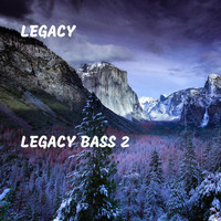 Legacy - Legacy Bass 2