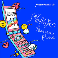 NOZOMI PIENA:TA - Sayonara Feature Phone