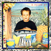 Lakyn - & Pains EP (Explicit)