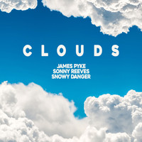 James Pyke - Clouds (Explicit)