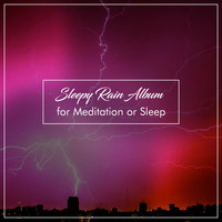 Relaxing Rain Sounds, Deep Sleep Music Collective, Rain Recorders - #20 Relaxing Rain Storms for Baby Sleep Aid