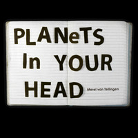 Merel van Tellingen - Planets in Your Head