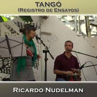 Ricardo Nudelman - Tangó