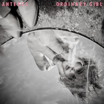 Anteros - Ordinary Girl