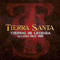 Tierra Santa - Tierras de Leyenda (Gillman Fest 2018)