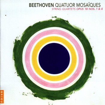 Quatuor mosaïques - Beethoven: String Quartets Op.18, N°1 & 4