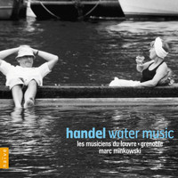 Marc Minkowski, Les Musiciens du Louvre - Haendel: Water Music, Rodrigo