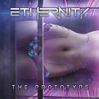Ethernity - The Prototype