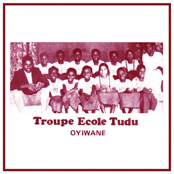 Troupe Ecole Tudu - Oyiwane