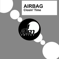 Airbag - Closin' Time