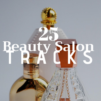 Beauty Tyree - 25 Beauty Salon Tracks - Instant Calm Breath, Bio Energy Healing Nature Sounds
