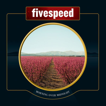 Fivespeed - Morning Over Midnight