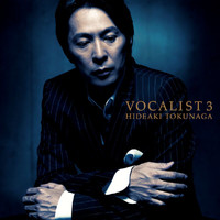 Hideaki Tokunaga - Vocalist 3