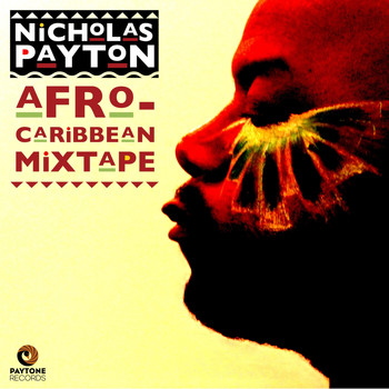 Nicholas Payton - Afro-Caribbean Mixtape