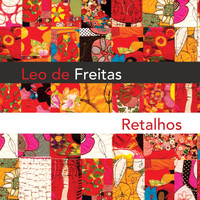 Leo de Freitas - Retalhos