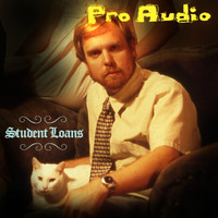 Pro Audio - Student Loans