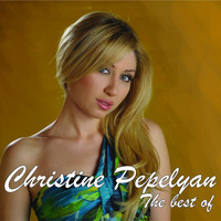 Christine Pepelyan - The Best Of