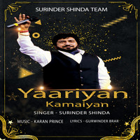 Surinder Shinda - Yaariyaan Kamaiyan
