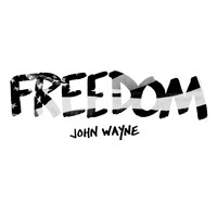 John Wayne - Freedom