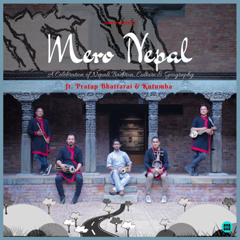 Pratap Bhattarai and Kutumba - Mero Nepal