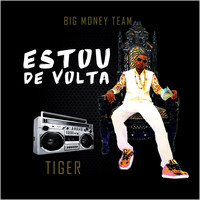 Tiger - Estou de Volta (Explicit)