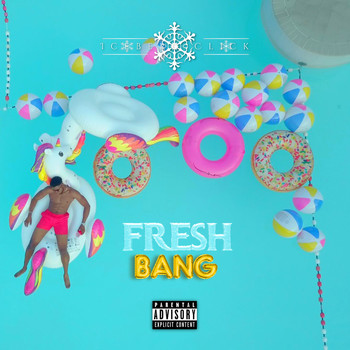 Fresh - BANG (Explicit)