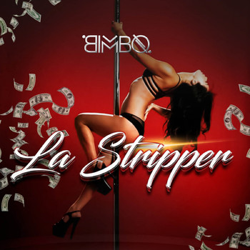 Bimbo - La Stripper
