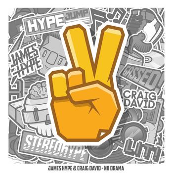 James Hype - No Drama (feat. Craig David)
