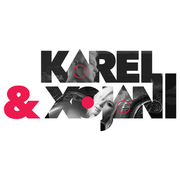 Karel & XoJani - Karel & XoJani