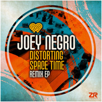 Joey Negro, Dave Lee - Distorting Space Time (Remix EP)