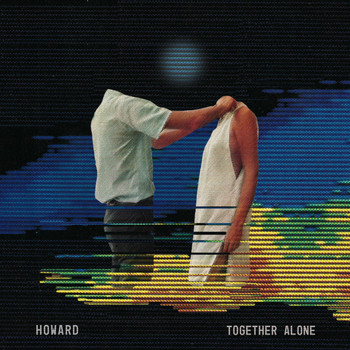 HOWARD - Together Alone