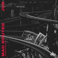jus. - Mad Routes (Explicit)