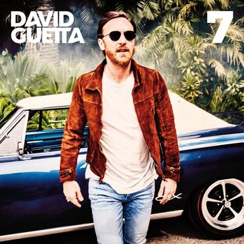 David Guetta - 7 (Explicit)