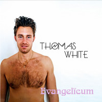 Thomas White - Evangelïcum