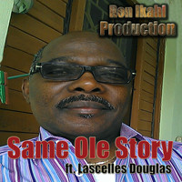 Lascelles Douglas - Same Ole Story