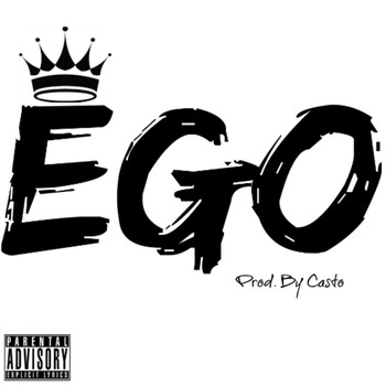 Casto - Ego (Explicit)